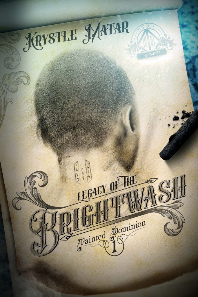 Cover for Legacy of the Brightwash by Krystle Matar